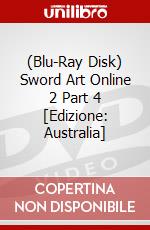 (Blu-Ray Disk) Sword Art Online 2 Part 4 [Edizione: Australia] brd