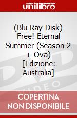 (Blu-Ray Disk) Free! Eternal Summer (Season 2 + Ova) [Edizione: Australia] brd