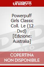 Powerpuff Girls Classic Coll. Le (12 Dvd) [Edizione: Australia] dvd