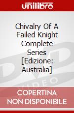 Chivalry Of A Failed Knight Complete Series [Edizione: Australia] dvd