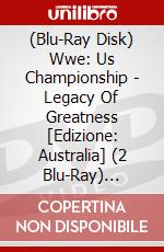 (Blu-Ray Disk) Wwe: Us Championship - Legacy Of Greatness [Edizione: Australia] (2 Blu-Ray) [Edizione: Stati Uniti] brd