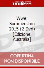 Wwe: Summerslam 2015 (2 Dvd) [Edizione: Australia] dvd