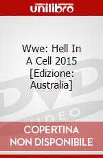 Wwe: Hell In A Cell 2015 [Edizione: Australia] dvd