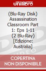 (Blu-Ray Disk) Assassination Classroom Part 1: Eps 1-11 (2 Blu-Ray) [Edizione: Australia] brd
