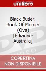 Black Butler: Book Of Murder (Ova) [Edizione: Australia] dvd