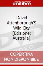 David Attenborough'S Wild City [Edizione: Australia] dvd