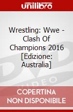 Wrestling: Wwe - Clash Of Champions 2016 [Edizione: Australia] dvd