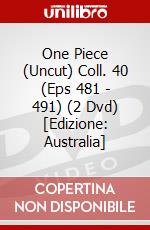 One Piece (Uncut) Coll. 40 (Eps 481 - 491) (2 Dvd) [Edizione: Australia] dvd