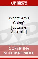 Where Am I Going? [Edizione: Australia] dvd