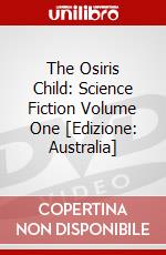 The Osiris Child: Science Fiction Volume One [Edizione: Australia] dvd