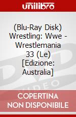 (Blu-Ray Disk) Wrestling: Wwe - Wrestlemania 33 (Le) [Edizione: Australia] brd