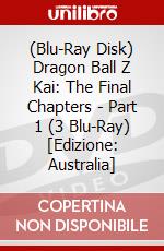 (Blu-Ray Disk) Dragon Ball Z Kai: The Final Chapters - Part 1 (3 Blu-Ray) [Edizione: Australia] brd