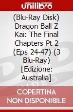(Blu-Ray Disk) Dragon Ball Z Kai: The Final Chapters Pt 2 (Eps 24-47) (3 Blu-Ray) [Edizione: Australia] brd