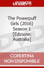The Powerpuff Girls (2016) Season 1 [Edizione: Australia] dvd