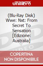 (Blu-Ray Disk) Wwe: Nxt: From Secret To Sensation [Edizione: Australia] brd
