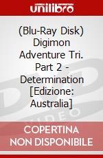 (Blu-Ray Disk) Digimon Adventure Tri. Part 2 - Determination [Edizione: Australia] brd