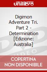 Digimon Adventure Tri. Part 2 - Determination [Edizione: Australia] dvd