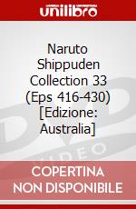Naruto Shippuden Collection 33 (Eps 416-430) [Edizione: Australia] dvd
