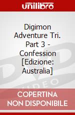 Digimon Adventure Tri. Part 3 - Confession [Edizione: Australia] dvd