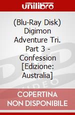 (Blu-Ray Disk) Digimon Adventure Tri. Part 3 - Confession [Edizione: Australia] brd
