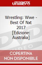 Wrestling: Wwe - Best Of Nxt 2017 [Edizione: Australia] dvd