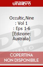 Occultic,Nine : Vol 1 : Eps 1-6 [Edizione: Australia] dvd