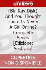 (Blu-Ray Disk) And You Thought There Is Never A Girl Online? Complete Series [Edizione: Australia] brd