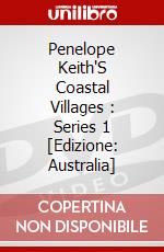 Penelope Keith'S Coastal Villages : Series 1 [Edizione: Australia] dvd