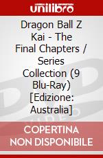Dragon Ball Z Kai - The Final Chapters / Series Collection (9 Blu-Ray) [Edizione: Australia] dvd
