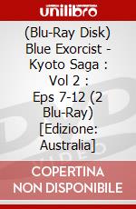 (Blu-Ray Disk) Blue Exorcist - Kyoto Saga : Vol 2 : Eps 7-12 (2 Blu-Ray) [Edizione: Australia] brd