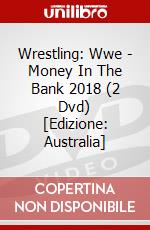 Wrestling: Wwe - Money In The Bank 2018 (2 Dvd) [Edizione: Australia] dvd
