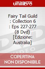 Fairy Tail Guild : Collection 6 : Eps 227-277 (8 Dvd) [Edizione: Australia] dvd