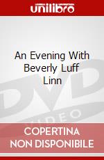 An Evening With Beverly Luff Linn dvd