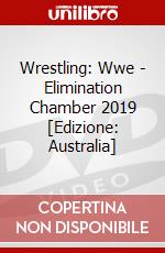Wrestling: Wwe - Elimination Chamber 2019 [Edizione: Australia] dvd