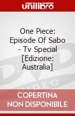 One Piece: Episode Of Sabo - Tv Special [Edizione: Australia] dvd