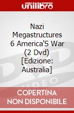 Nazi Megastructures 6 America'S War (2 Dvd) [Edizione: Australia] dvd