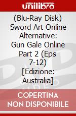 (Blu-Ray Disk) Sword Art Online Alternative: Gun Gale Online Part 2 (Eps 7-12)  [Edizione: Australia] brd