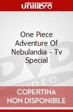 One Piece Adventure Of Nebulandia - Tv Special dvd