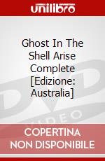 Ghost In The Shell Arise Complete [Edizione: Australia] dvd