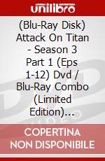 (Blu-Ray Disk) Attack On Titan - Season 3 Part 1 (Eps 1-12) Dvd / Blu-Ray Combo (Limited Edition) [Edizione: Australia] brd