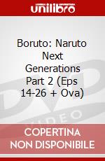 Boruto: Naruto Next Generations Part 2 (Eps 14-26 + Ova) dvd