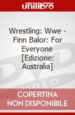 Wrestling: Wwe - Finn Balor: For Everyone [Edizione: Australia] dvd