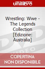 Wrestling: Wwe - The Legends Collection [Edizione: Australia] dvd