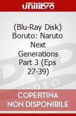 (Blu-Ray Disk) Boruto: Naruto Next Generations Part 3 (Eps 27-39) brd