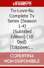 To-Love-Ru Complete Tv Series (Season 1-4) (Subtitled Edition) (10 Dvd) [Edizione: Australia] dvd