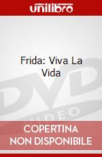 Frida: Viva La Vida dvd