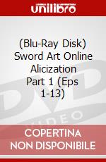 (Blu-Ray Disk) Sword Art Online Alicization Part 1 (Eps 1-13) brd