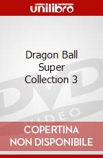 Dragon Ball Super Collection 3 dvd