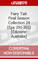 Fairy Tail: Final Season Collection 24 (Eps 291-303) [Edizione: Australia] dvd