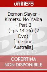 Demon Slayer - Kimetsu No Yaiba - Part 2 (Eps 14-26) (2 Dvd) [Edizione: Australia] dvd